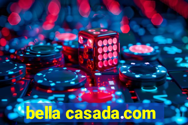 bella casada.com